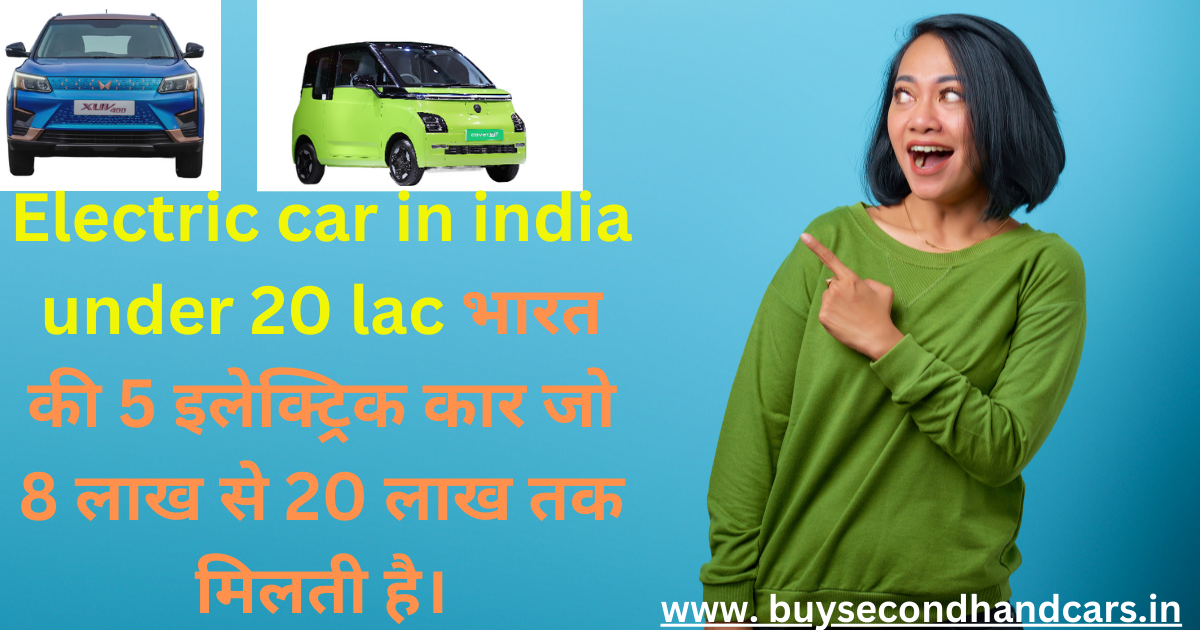 Best Electric Cars In India Under Lac